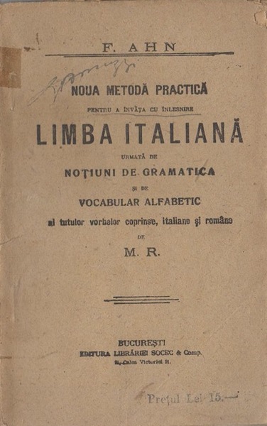 Noua metoda practica pentru a invata cu inlesnire limba italiana …