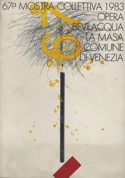 67a Mostra collettiva dell'Opera Bevilacqua La Masa: Venezia, Fondazione Bevilacqua …