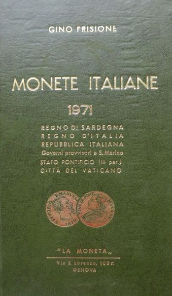 Monete italiane: catalogo illustrato con descrizioni, gradi di raritÃ e …
