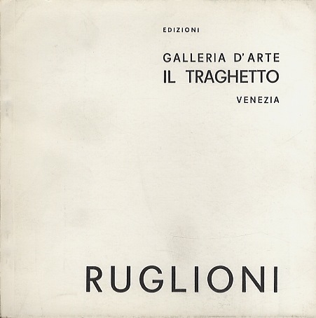 Vittorio Ruglioni: dipinti dal 1974 al '76.