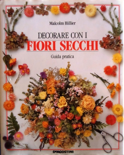 Decorare con fiori secchi: guida pratica.