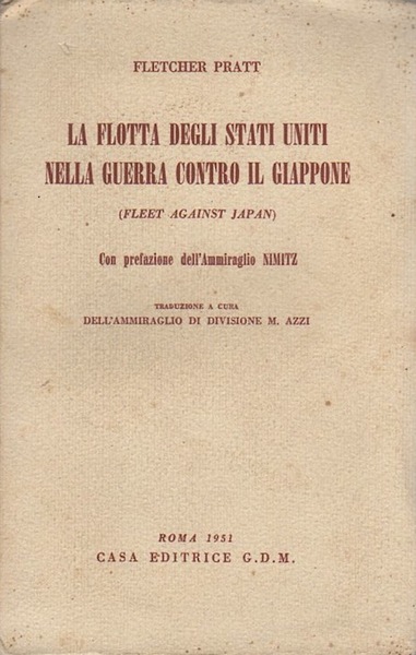 La flotta degli Stati Uniti nella guerra contro il Giappone.