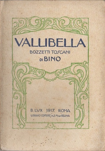 Vallibella: bozzetti toscani.