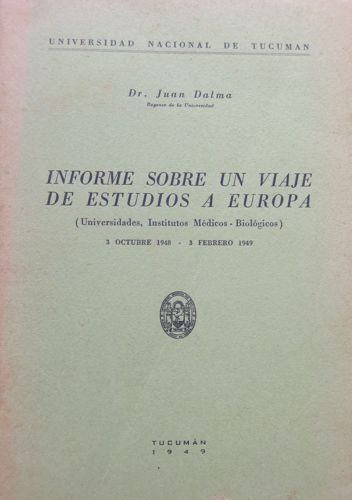 Informe sobre un viaje de estudios a Europa.