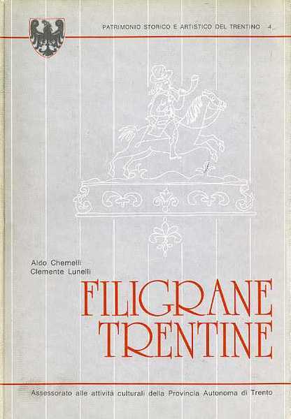 Filigrane trentine: la vicenda delle cartiere nel Trentino.