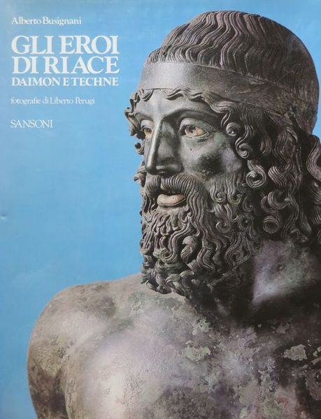 Gli eroi di Riace: Diamon e Techne.