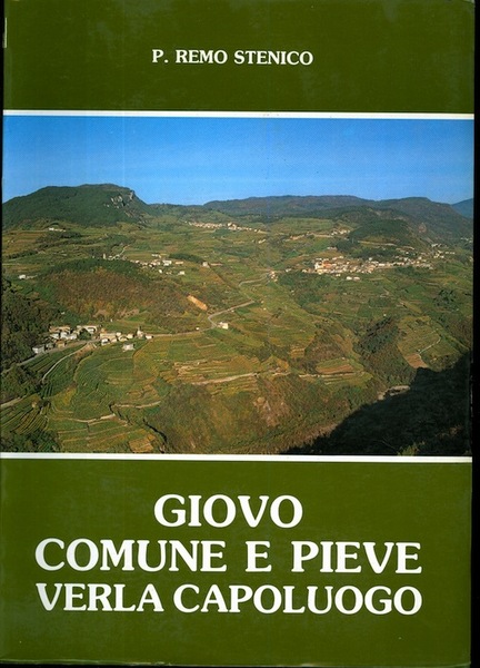 Giovo: comune e pieve: Verla capoluogo.