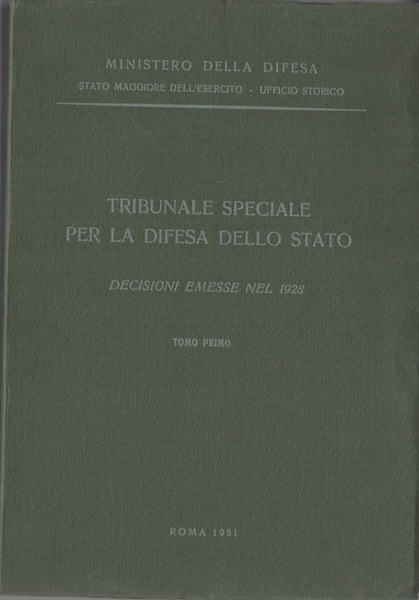 Tribunale speciale per la difesa dello Stato: decisioni emesse nel …
