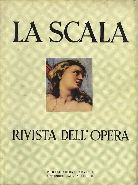 La Scala: rivista dell'opera: Settembre 1953 - Numero 46.