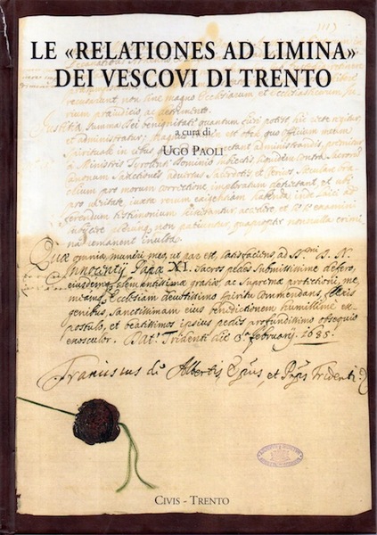Le "Relationes ad limina" dei vescovi di Trento nell'Archivio segreto …