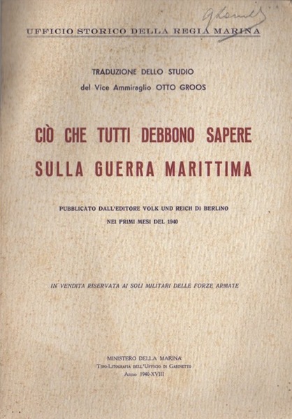 CiÃ² che tutti debbono sapere sulla guerra marittima: pubblicato dall'editore …