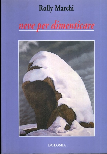 Neve per dimenticare e altri nove racconti.