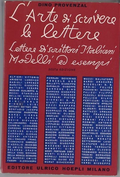 L'arte di scrivere le lettere: lettere di scrittori italiani: modelli …
