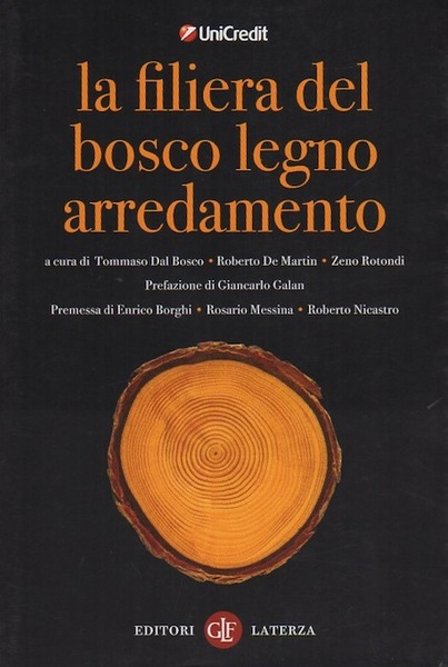 La filiera del bosco-legno-arredamento: scenari per un sistema integrato e …
