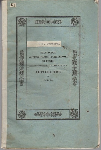 Sull'acqua acidulo-salino-ferruginosa di Fondo nel Tirolo meridionale vicin di Trento: …
