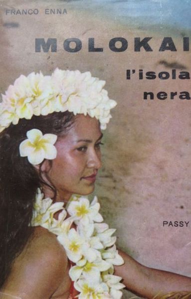 Molokai, l'isola nera: il sacrificio di Damiano de Veuster.