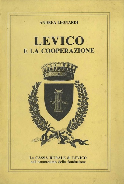 Levico e la cooperazione.