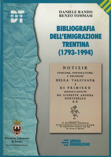 Bibliografia dell'emigrazione trentina: 1793-1994.