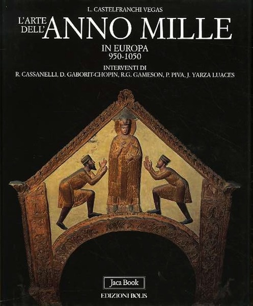 L'arte dell'anno mille in Europa, 950-1050.