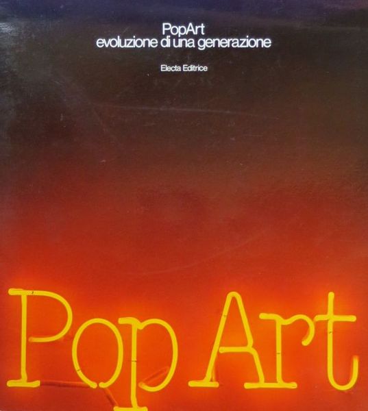 PopArt: evoluzione di una generazione.