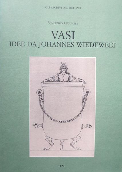Vasi: idee da Johannes Wiedewelt.