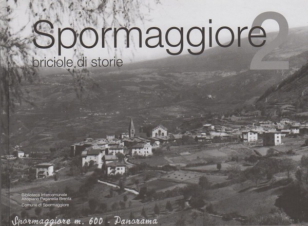 Spormaggiore: 2. briciole di storie.