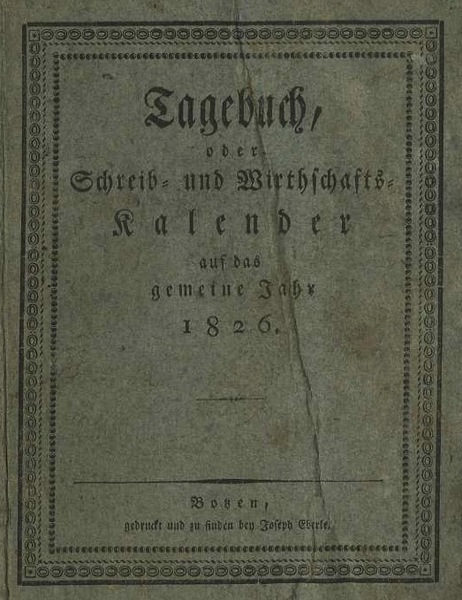 Tagbuch, oder Wirtschafts=Kalender auf das gemeine Jahr 1826.