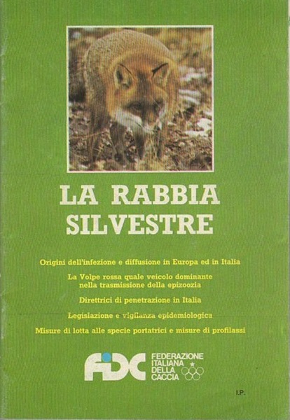 La rabbia silvestre: origini dell'infezione e diffusione in Europa ed …