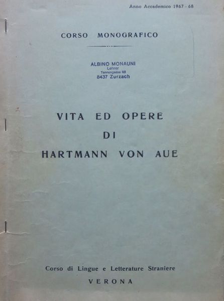 Corso monografico: vita ed opere di Hartmann von Aue.