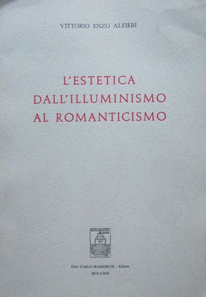 L'estetica dall'Illuminismo al Romanticismo.