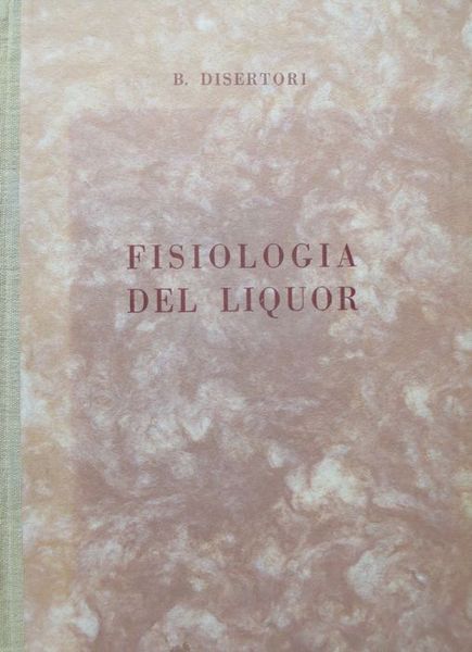 Saggio di fisiologia del liquido cerebro-spinale.