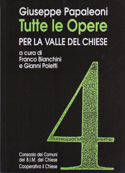 Tutte le opere: vol. 4: Per la valle del Chiese.
