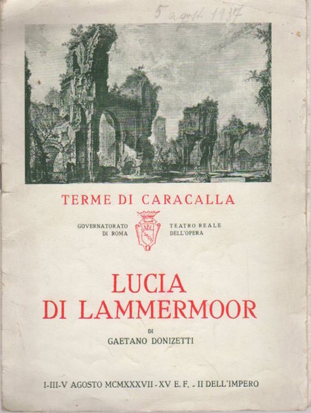 Terme di Caracalla: Lucia di Lammermoor.