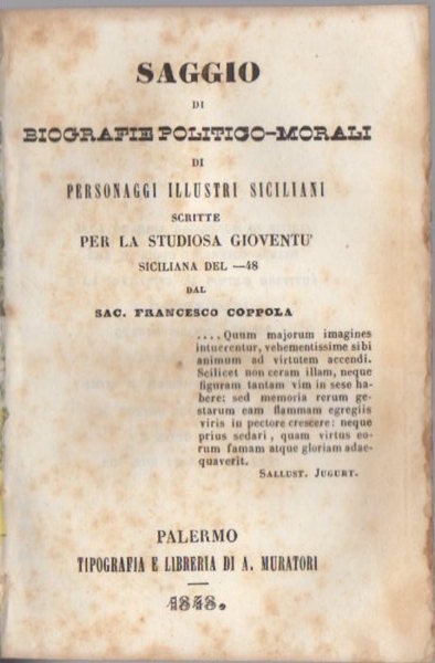 Saggio di biografie politico-morali di personaggi illustri siciliani: scritte per …