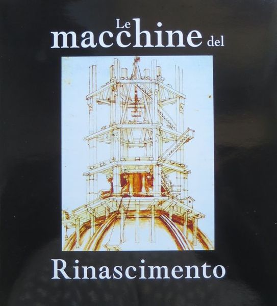 Le macchine del Rinascimento.