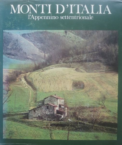 Monti d'Italia: L'Appennino settentrionale.