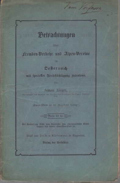 Betrachtungen Ã¼ber Fremden-Verkehr und Alpen-Vereine in Oesterreich mit specieller BerÃ¼cksichtigung …