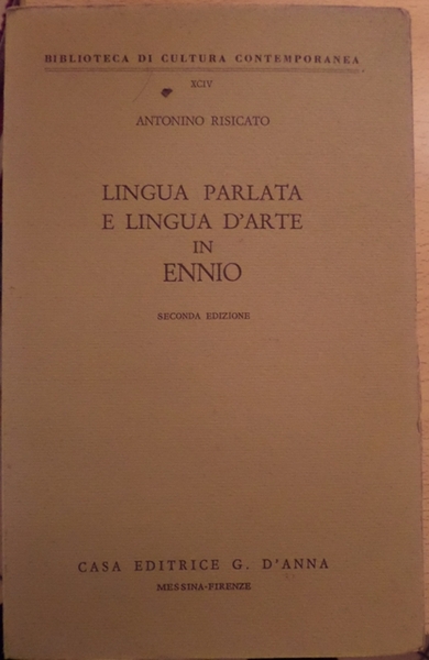 Lingua parlata e lingua d'arte in Ennio.