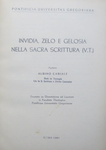 Invidia, zelo e gelosia nella sacra scrittura (V.T.).