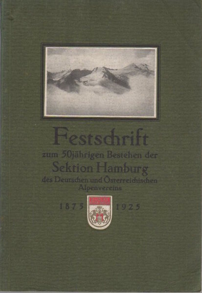 Festschrift zum 50jÃ¤hrigen Bestehen der Sektion Hamburg des Deutschen und …