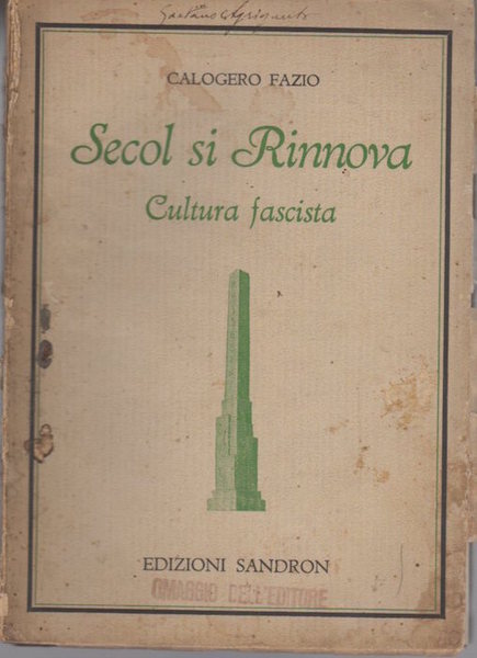 Secol si rinnova: cultura fascista.