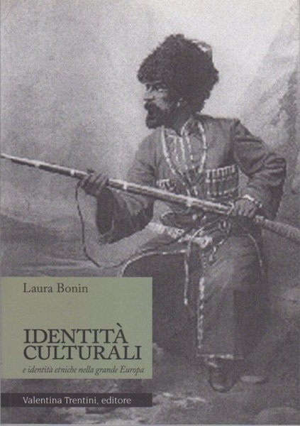 IdentitÃ culturali e identitÃ etniche nella grande Europa.