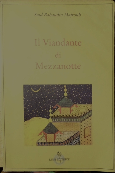 Il viandante di mezzanotte.