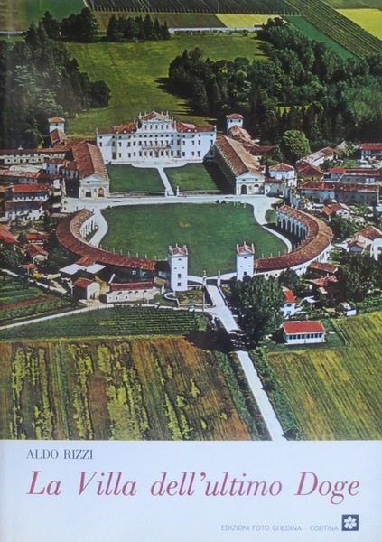 La Villa dell'ultimo doge.