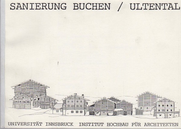 Sanierung Buchen: Ultental.
