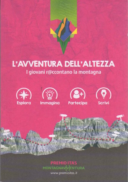 L'avventura dell'altezza: i giovani r@ccontano la montagna.