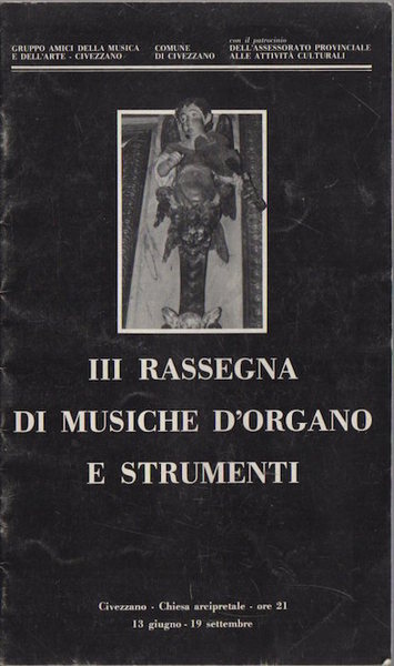 III Rassegna di musiche d'organo e strumenti: Civezzano, Chiesa arcipretale, …
