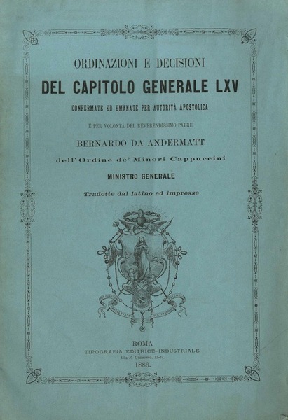 Ordinazioni e decisioni del Capitolo generale LXV: confermate ed emanate …