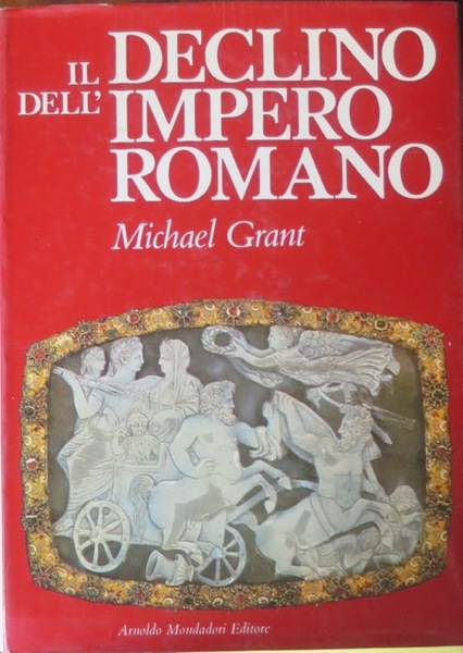 Il declino dell'impero romano.