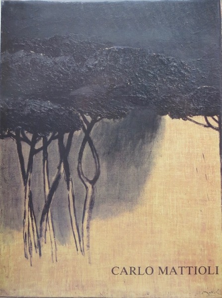 Carlo Mattioli: antologia 1939-1986.